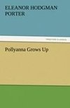 Pollyanna Grows Up