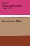 Proserpine and Midas