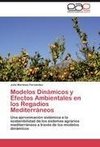 Modelos Dinámicos y Efectos Ambientales en los Regadíos Mediterráneos