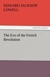 The Eve of the French Revolution