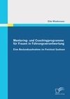 Mentoring- und Coachingprogramme für Frauen in Führungsverantwortung