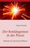 Der Armlängentest in der Praxis