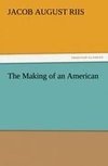 The Making of an American