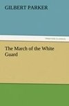 The March of the White Guard