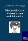 Niedersächsische Volksmärchen und Schwänke