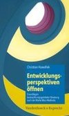 Entwicklungsperspektiven öffnen