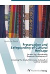 Preservation and Safeguarding of Cultural Heritage