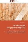 Mutations des écosystèmes tropicaux