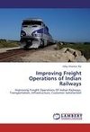 Improving Freight Operations of Indian Railways