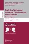 Analysis of Verbal and Nonverbal Communication and Enactment.The Processing Issues