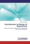 Contributions to Design of Experiments