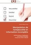 Manipulation de l'antipluralité en information incomplète