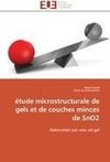 étude microstructurale de gels et de couches minces de SnO2