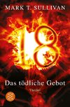 18 -  Das tödliche Gebot