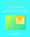 A First Course in Multivariate Statistics