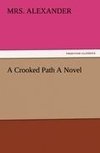 A Crooked Path A Novel