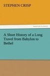 A Short History of a Long Travel from Babylon to Bethel