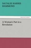 A Woman's Part in a Revolution