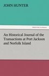 An Historical Journal of the Transactions at Port Jackson and Norfolk Island