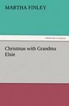 Christmas with Grandma Elsie