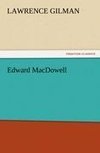 Edward MacDowell