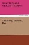 Giles Corey, Yeoman A Play