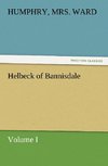 Helbeck of Bannisdale - Volume I