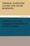 Historical View of the Languages and Literature of the Slavic Nations