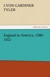 England in America, 1580-1652