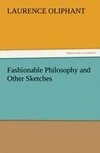 Fashionable Philosophy and Other Sketches