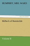 Helbeck of Bannisdale - Volume II