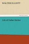 Life of Father Hecker