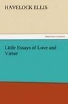 Little Essays of Love and Virtue