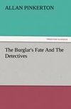 The Burglar's Fate And The Detectives