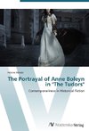 The Portrayal of Anne Boleyn in 