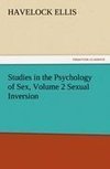 Studies in the Psychology of Sex, Volume 2 Sexual Inversion