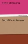 Story of Chester Lawrence