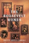 The Roosevelt Women