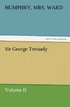 Sir George Tressady - Volume II