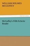 McGuffey's Fifth Eclectic Reader