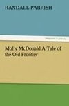 Molly McDonald A Tale of the Old Frontier