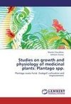 Studies on growth and physiology of medicinal plants: Plantago spp.