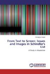 From Text to Screen: Issues and Images in Schindler's List