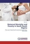 Maternal Mortality and Poverty in South South Nigeria