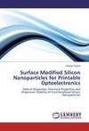 Surface Modified Silicon Nanoparticles for Printable Optoelectronics