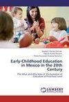 Early-Childhood Education in Mexico in the 20th Century