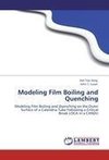 Modeling Film Boiling and Quenching