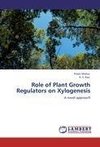 Role of Plant Growth Regulators on Xylogenesis