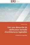 Vers une démarche de vérification formelle d'architectures logicielles