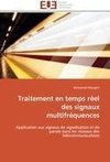 Traitement en temps réel des signaux multifréquences